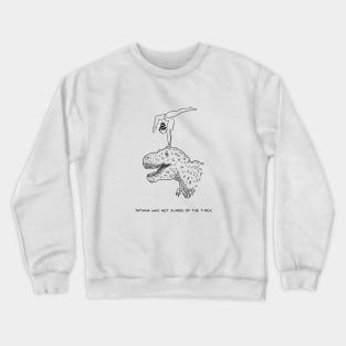 Tatiana and the T-Rex Crewneck Sweatshirt